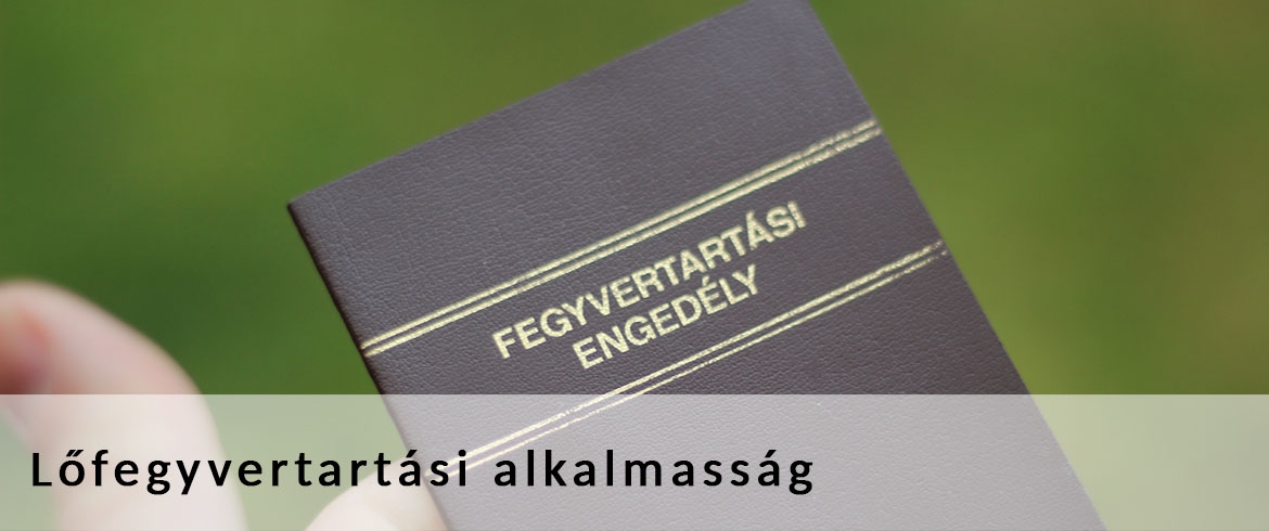 Lőfegyvertartási alkalmasság